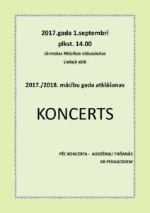 Jūrmalas mūzikas vidusskolas 2017./2018. mācību gada atklāšanas KONCERTS