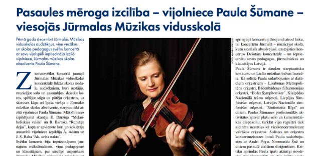 Izcilā vijolniece un mūsu skolas absolvente - Paula Šūmane, "Jūrmalas Avīze" 10.01.2019. numurā