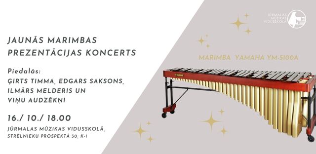 Jaunās marimbas prezentācijas koncerts                    16. / 10. / 18:00