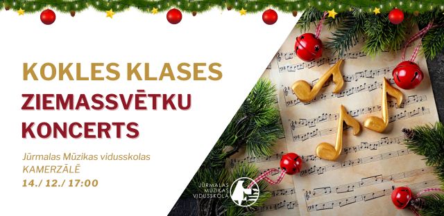 Kokles klases ziemassvētku koncerts 14. / 12. / 17.00