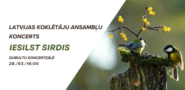 Latvijas koklētāju ansambļu koncerts "Iesilst sirdis" 28. / 03. / 16:00