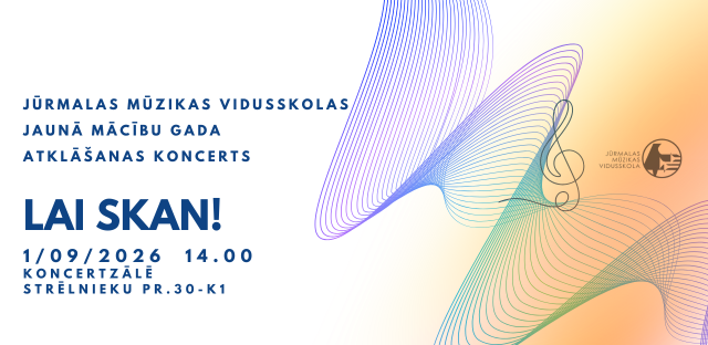 2026./2027. mācību gada atklāšanas koncerts LAI SKAN!