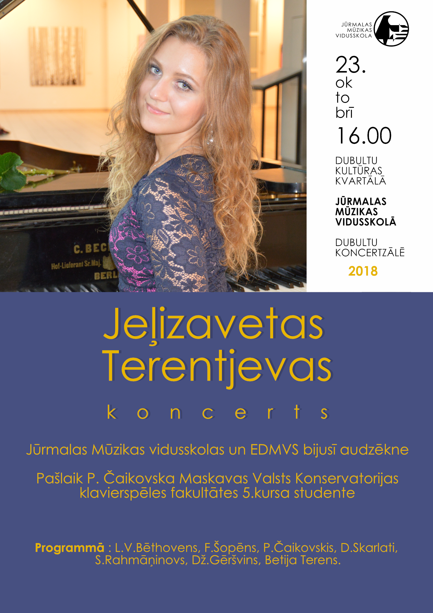 Jeļizavetas Terentjevas klavierkoncertā 23. oktobrī, plkst. 16.00. 
